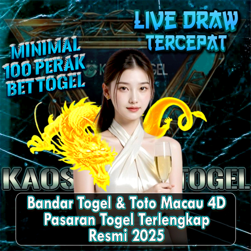 KAOSTOGEL: Bandar Togel & Toto Macau 4D Pasaran Togel Terlengkap Resmi 2025