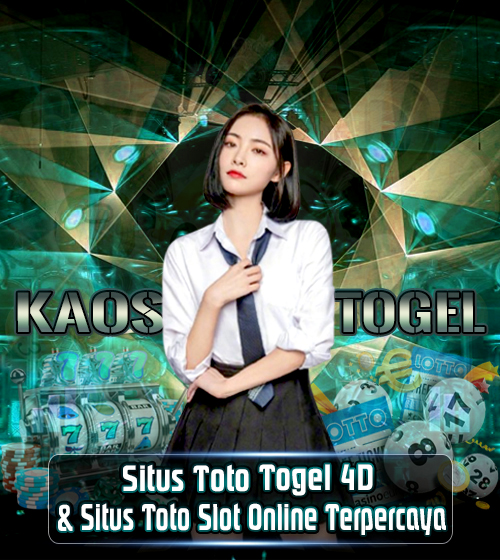 KAOSTOGEL: Link Daftar Situs Toto & Togel 4D Resmi Terpopuler